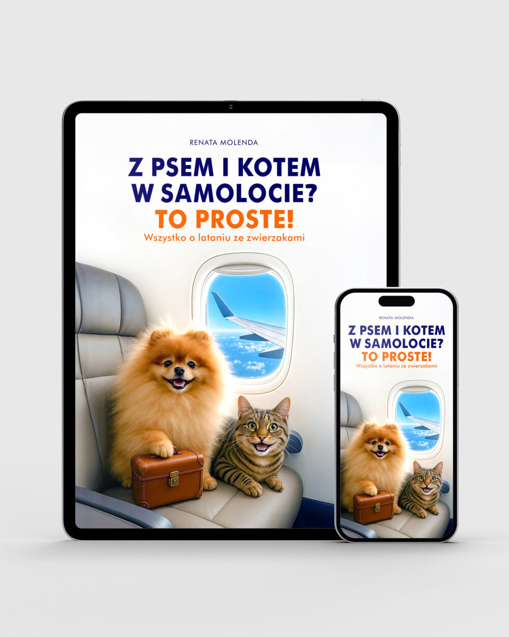 EBOOK (PDF): <br>Z PSEM I KOTEM W SAMOLOCIE? TO PROSTE! WSZYSTKO O LATANIU ZE ZWIERZAKAMI